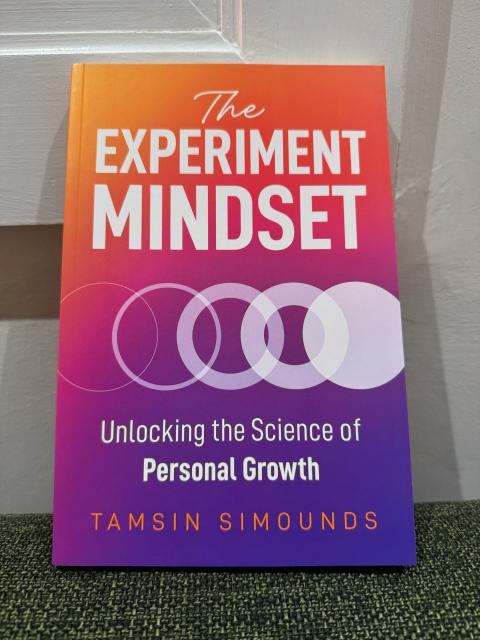 The Experiment Mindset by Tamsin Simounds