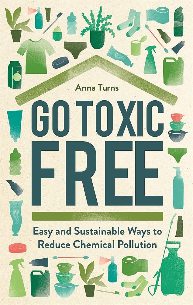 Go Toxic Free Book