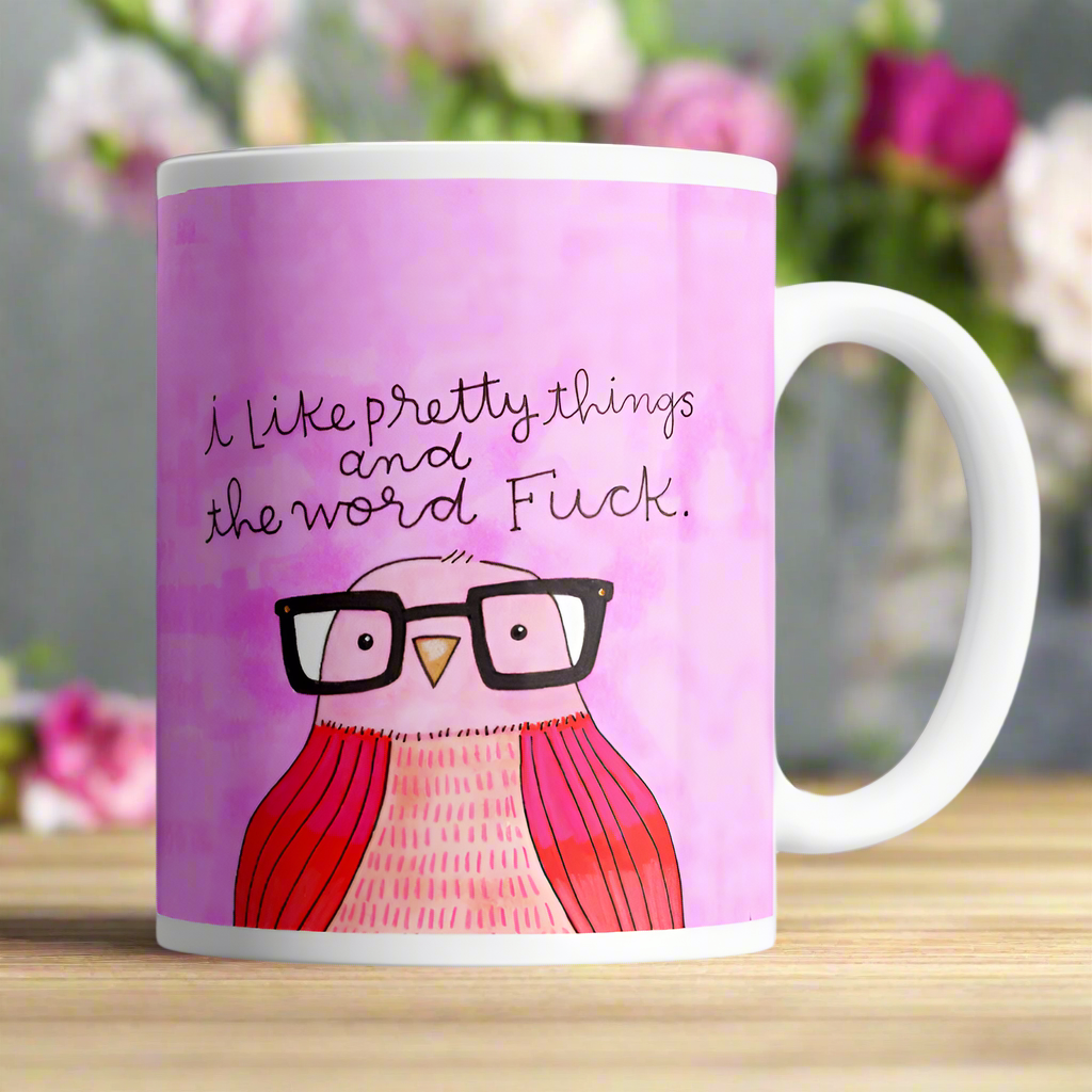 **RETURNS SOON** I Like Pretty Things | Derpy Bird Mug