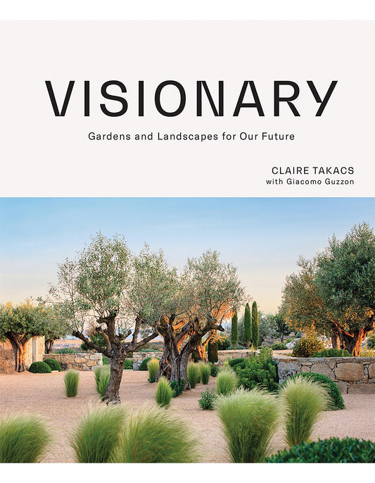 Visionary: Gardens and Landscapes of our Future