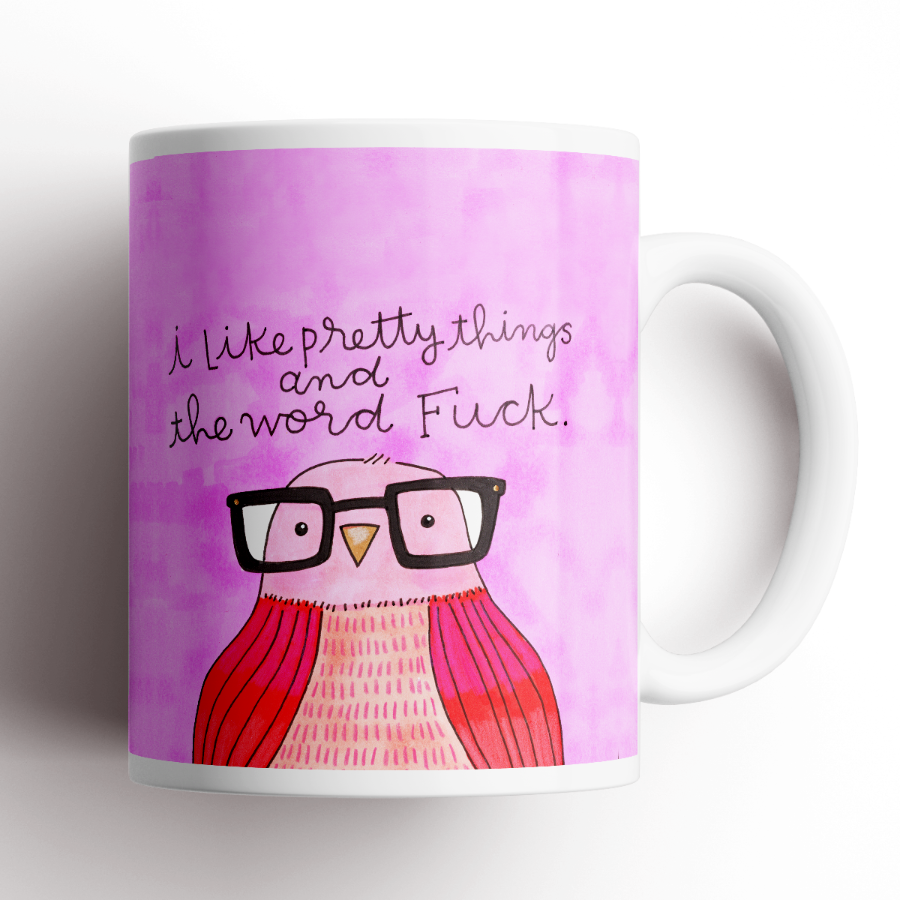 **COMING SOON** I Like Pretty things | Derpy Bird Mug