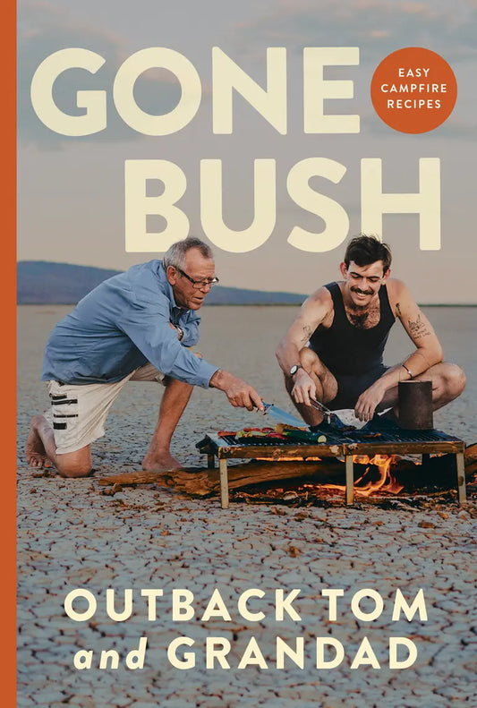 Gone Bush - Easy Campfire Recipes