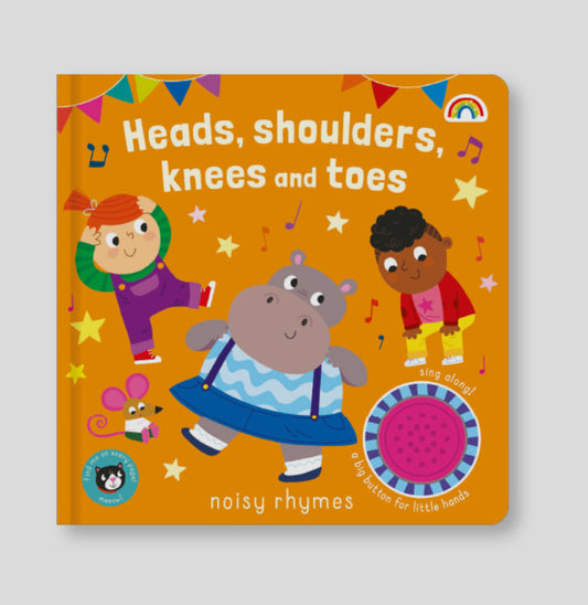Noisy Rhymes – Heads, Shoulders Knees and Toes