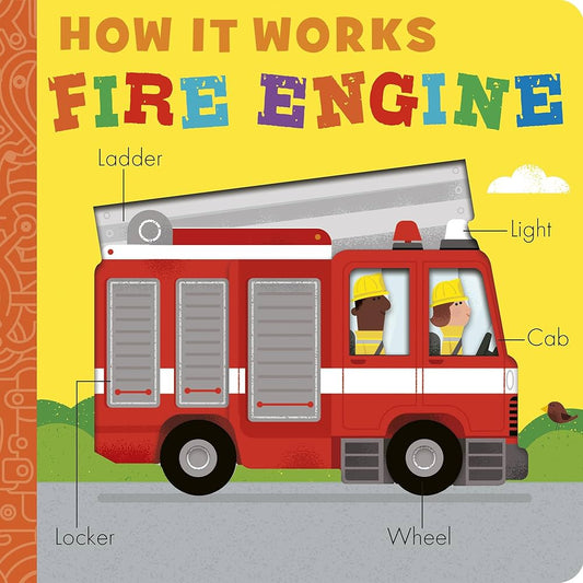 How it Works: Fire Engine by Molly Littleboy