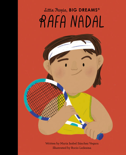 Little People Big Dreams | Rafa Nadal