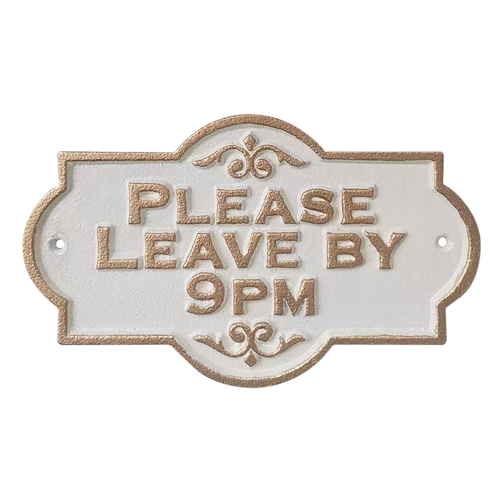 **COMING SOON** Cast Iron Sign | 9PM