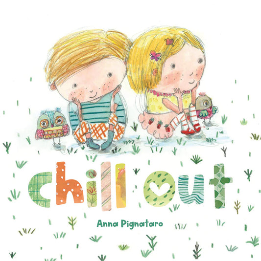 Chill Out - Anna Pignataro