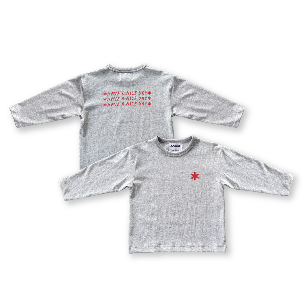 Organic Have A Nice Day LS Tee | Grey Marle